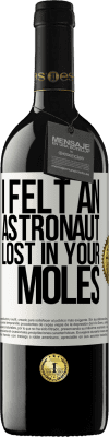 39,95 € 免费送货 | 红酒 RED版 MBE 预订 我感到宇航员迷失在你的痣中 白标. 可自定义的标签 预订 12 个月 收成 2016 Tempranillo