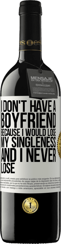 39,95 € 送料無料 | 赤ワイン REDエディション MBE 予約する 独身を失い、決して失うことはないので、彼氏はいない ホワイトラベル. カスタマイズ可能なラベル 予約する 12 月 収穫 2016 Tempranillo
