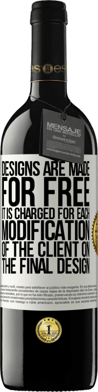 39,95 € Free Shipping | Red Wine RED Edition MBE Reserve Designs are made for free. It is charged for each modification of the client on the final design White Label. Customizable label Reserve 12 Months Harvest 2016 Tempranillo