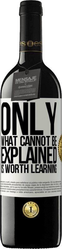 39,95 € 送料無料 | 赤ワイン REDエディション MBE 予約する 説明できないことだけを学ぶ価値があります ホワイトラベル. カスタマイズ可能なラベル 予約する 12 月 収穫 2016 Tempranillo