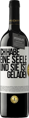 39,95 € Kostenloser Versand | Rotwein RED Ausgabe MBE Reserve Ich habe eine Seele und sie ist geladen Weißes Etikett. Anpassbares Etikett Reserve 12 Monate Ernte 2014 Tempranillo