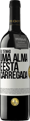 39,95 € Envio grátis | Vinho tinto Edição RED MBE Reserva Eu tenho uma alma e esta carregada Etiqueta Branca. Etiqueta personalizável Reserva 12 Meses Colheita 2014 Tempranillo