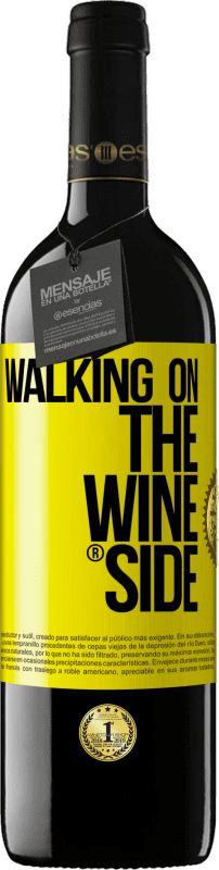 39,95 € Envoi gratuit | Vin rouge Édition RED MBE Réserve Walking on the Wine Side® Étiquette Jaune. Étiquette personnalisable Réserve 12 Mois Récolte 2015 Tempranillo