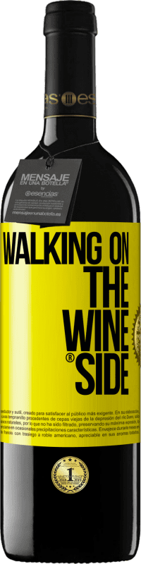 39,95 € Envío gratis | Vino Tinto Edición RED MBE Reserva Walking on the Wine Side® Etiqueta Amarilla. Etiqueta personalizable Reserva 12 Meses Cosecha 2015 Tempranillo