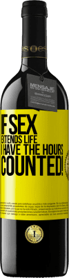 39,95 € 送料無料 | 赤ワイン REDエディション MBE 予約する セックスが寿命を延ばすなら、時間を数えます！ 黄色のラベル. カスタマイズ可能なラベル 予約する 12 月 収穫 2015 Tempranillo
