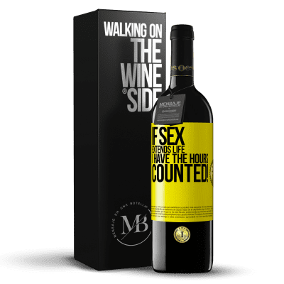 «If sex extends life I have the hours counted!» RED Edition MBE Reserve