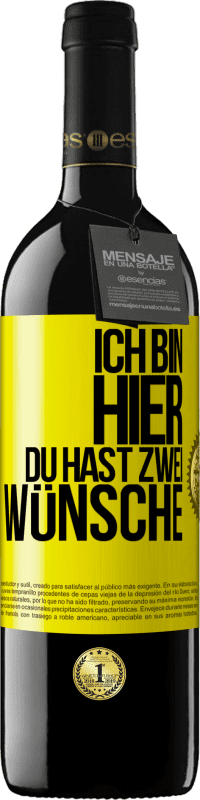 39,95 € Kostenloser Versand | Rotwein RED Ausgabe MBE Reserve Ich bin hier. Du hast zwei Wünsche Gelbes Etikett. Anpassbares Etikett Reserve 12 Monate Ernte 2015 Tempranillo