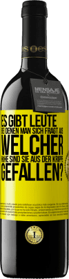 39,95 € Kostenloser Versand | Rotwein RED Ausgabe MBE Reserve Es gibt Leute, bei denen man sich fragt: Aus welcher Höhe sind sie aus der Krippe gefallen? Gelbes Etikett. Anpassbares Etikett Reserve 12 Monate Ernte 2014 Tempranillo