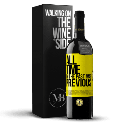 «All time in the past, was previous» RED Edition MBE Reserve