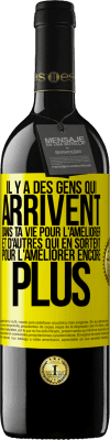 39,95 € Envoi gratuit | Vin rouge Édition RED MBE Réserve Il y a des gens qui arrivent dans ta vie pour l'améliorer et d'autres qui en sortent pour l'améliorer encore plus Étiquette Jaune. Étiquette personnalisable Réserve 12 Mois Récolte 2014 Tempranillo