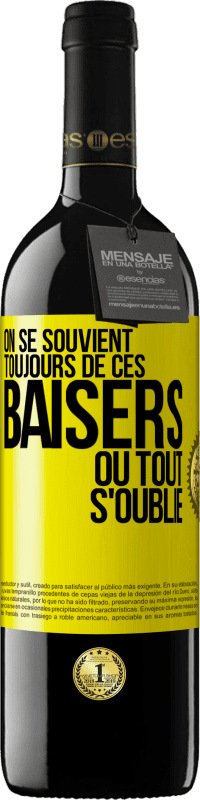 39,95 € Envoi gratuit | Vin rouge Édition RED MBE Réserve On se souvient toujours de ces baisers où tout s'oublie Étiquette Jaune. Étiquette personnalisable Réserve 12 Mois Récolte 2015 Tempranillo