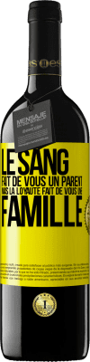 39,95 € Envoi gratuit | Vin rouge Édition RED MBE Réserve Le sang fait de vous un parent, mais la loyauté fait de vous une famille Étiquette Jaune. Étiquette personnalisable Réserve 12 Mois Récolte 2015 Tempranillo