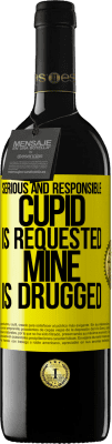 39,95 € Free Shipping | Red Wine RED Edition MBE Reserve Serious and responsible cupid is requested, mine is drugged Yellow Label. Customizable label Reserve 12 Months Harvest 2015 Tempranillo