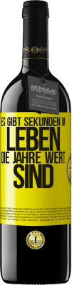 39,95 € Kostenloser Versand | Rotwein RED Ausgabe MBE Reserve Es gibt Sekunden im Leben, die Jahre wert sind Gelbes Etikett. Anpassbares Etikett Reserve 12 Monate Ernte 2014 Tempranillo