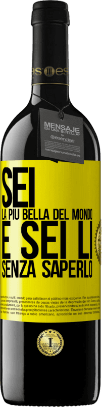 39,95 € Spedizione Gratuita | Vino rosso Edizione RED MBE Riserva Sei la più bella del mondo e sei lì, senza saperlo Etichetta Gialla. Etichetta personalizzabile Riserva 12 Mesi Raccogliere 2014 Tempranillo