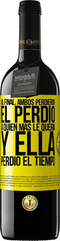 39,95 € Envío gratis | Vino Tinto Edición RED MBE Reserva Al final, ambos perdieron. El perdió a quien más le quería, y ella perdió el tiempo Etiqueta Amarilla. Etiqueta personalizable Reserva 12 Meses Cosecha 2015 Tempranillo