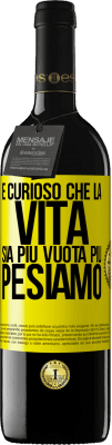 39,95 € Spedizione Gratuita | Vino rosso Edizione RED MBE Riserva È curioso che la vita sia più vuota, più pesiamo Etichetta Gialla. Etichetta personalizzabile Riserva 12 Mesi Raccogliere 2016 Tempranillo