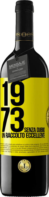 39,95 € Spedizione Gratuita | Vino rosso Edizione RED MBE Riserva 1973. Senza dubbio, un raccolto eccellente Etichetta Gialla. Etichetta personalizzabile Riserva 12 Mesi Raccogliere 2016 Tempranillo