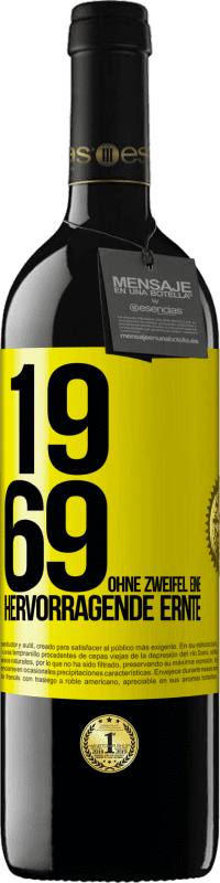 39,95 € Kostenloser Versand | Rotwein RED Ausgabe MBE Reserve 1969. Ohne Zweifel eine hervorragende Ernte Gelbes Etikett. Anpassbares Etikett Reserve 12 Monate Ernte 2014 Tempranillo