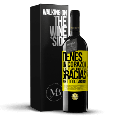 «Tienes un corazón que no te cabe en el pecho. Gracias por todo, Carlos!» Edición RED MBE Reserva