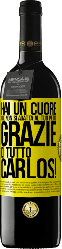 39,95 € Spedizione Gratuita | Vino rosso Edizione RED MBE Riserva Hai un cuore che non si adatta al tuo petto. Grazie di tutto, Carlos! Etichetta Gialla. Etichetta personalizzabile Riserva 12 Mesi Raccogliere 2015 Tempranillo