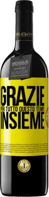 39,95 € Spedizione Gratuita | Vino rosso Edizione RED MBE Riserva Grazie per tutto questo tempo insieme Etichetta Gialla. Etichetta personalizzabile Riserva 12 Mesi Raccogliere 2015 Tempranillo