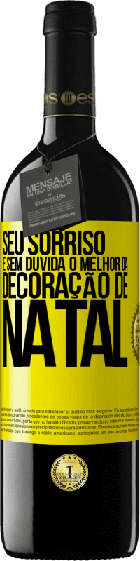 39,95 € Envio grátis | Vinho tinto Edição RED MBE Reserva Seu sorriso é, sem dúvida, o melhor da decoração de Natal Etiqueta Amarela. Etiqueta personalizável Reserva 12 Meses Colheita 2016 Tempranillo