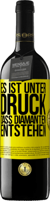 39,95 € Kostenloser Versand | Rotwein RED Ausgabe MBE Reserve Es ist unter Druck, dass Diamanten entstehen Gelbes Etikett. Anpassbares Etikett Reserve 12 Monate Ernte 2015 Tempranillo