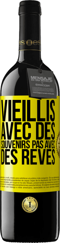 39,95 € Envoi gratuit | Vin rouge Édition RED MBE Réserve Vieillis avec des souvenirs pas avec des rêves Étiquette Jaune. Étiquette personnalisable Réserve 12 Mois Récolte 2015 Tempranillo