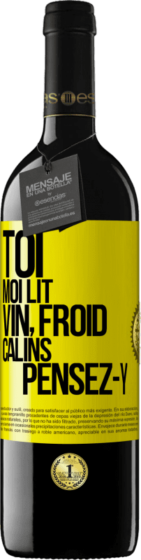 39,95 € Envoi gratuit | Vin rouge Édition RED MBE Réserve Toi, moi lit, vin froid, câlins Pensez-y Étiquette Jaune. Étiquette personnalisable Réserve 12 Mois Récolte 2016 Tempranillo