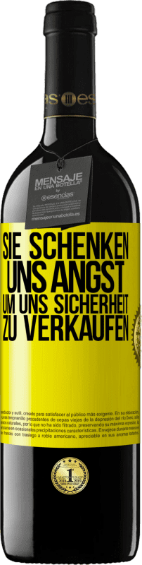 39,95 € Kostenloser Versand | Rotwein RED Ausgabe MBE Reserve Sie schenken uns Angst, um uns Sicherheit zu verkaufen Gelbes Etikett. Anpassbares Etikett Reserve 12 Monate Ernte 2015 Tempranillo