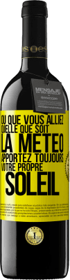 39,95 € Envoi gratuit | Vin rouge Édition RED MBE Réserve Où que vous alliez, quelle que soit la météo, apportez toujours votre propre soleil Étiquette Jaune. Étiquette personnalisable Réserve 12 Mois Récolte 2015 Tempranillo