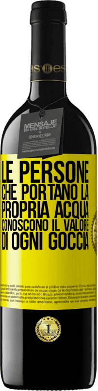 39,95 € Spedizione Gratuita | Vino rosso Edizione RED MBE Riserva Le persone che portano la propria acqua, conoscono il valore di ogni goccia Etichetta Gialla. Etichetta personalizzabile Riserva 12 Mesi Raccogliere 2015 Tempranillo