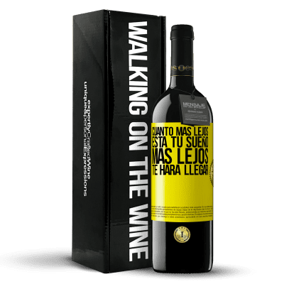 «Cuanto más lejos está tu sueño, más lejos te hará llegar» Edición RED MBE Reserva