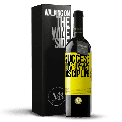 «Success is not a stroke of luck, but a beating of discipline» RED Edition MBE Reserve