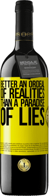39,95 € 送料無料 | 赤ワイン REDエディション MBE 予約する 嘘の楽園よりも現実の試練 黄色のラベル. カスタマイズ可能なラベル 予約する 12 月 収穫 2016 Tempranillo