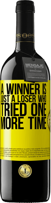 39,95 € 送料無料 | 赤ワイン REDエディション MBE 予約する 勝者は、もう一度試してみた敗者です 黄色のラベル. カスタマイズ可能なラベル 予約する 12 月 収穫 2016 Tempranillo