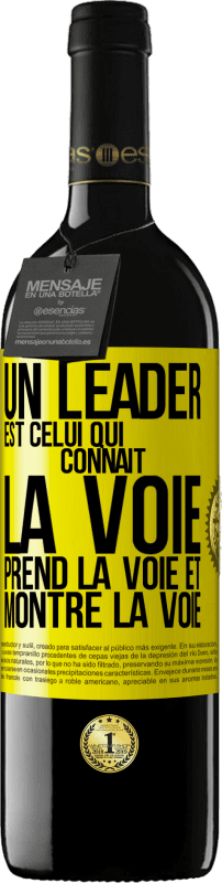 39,95 € Envoi gratuit | Vin rouge Édition RED MBE Réserve Un leader est celui qui connaît la voie, prend la voie et montre la voie Étiquette Jaune. Étiquette personnalisable Réserve 12 Mois Récolte 2015 Tempranillo