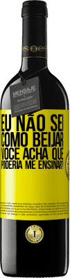 39,95 € Envio grátis | Vinho tinto Edição RED MBE Reserva Eu não sei como beijar, você acha que poderia me ensinar? Etiqueta Amarela. Etiqueta personalizável Reserva 12 Meses Colheita 2015 Tempranillo