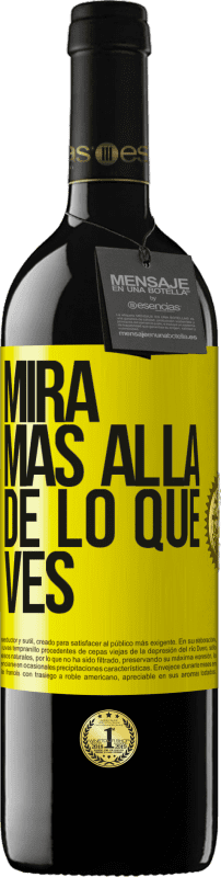39,95 € Envío gratis | Vino Tinto Edición RED MBE Reserva Mira más allá de lo que ves Etiqueta Amarilla. Etiqueta personalizable Reserva 12 Meses Cosecha 2016 Tempranillo