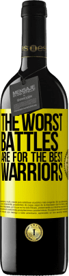 39,95 € Free Shipping | Red Wine RED Edition MBE Reserve The worst battles are for the best warriors Yellow Label. Customizable label Reserve 12 Months Harvest 2015 Tempranillo