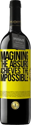 39,95 € Free Shipping | Red Wine RED Edition MBE Reserve Imagining the absurd achieves the impossible Yellow Label. Customizable label Reserve 12 Months Harvest 2016 Tempranillo
