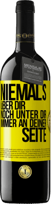 39,95 € Kostenloser Versand | Rotwein RED Ausgabe MBE Reserve Niemals über dir, noch unter dir. Immer an deiner Seite Gelbes Etikett. Anpassbares Etikett Reserve 12 Monate Ernte 2015 Tempranillo