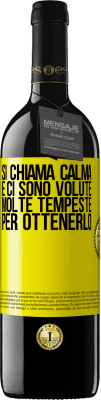 39,95 € Spedizione Gratuita | Vino rosso Edizione RED MBE Riserva Si chiama calma, e ci sono volute molte tempeste per ottenerlo Etichetta Gialla. Etichetta personalizzabile Riserva 12 Mesi Raccogliere 2016 Tempranillo