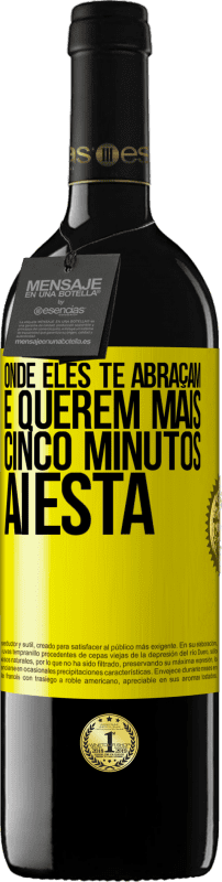 39,95 € Envio grátis | Vinho tinto Edição RED MBE Reserva Onde eles te abraçam e querem mais cinco minutos, aí está Etiqueta Amarela. Etiqueta personalizável Reserva 12 Meses Colheita 2015 Tempranillo