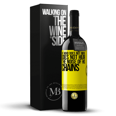 «He who does not move does not hear the noise of his chains» RED Edition MBE Reserve