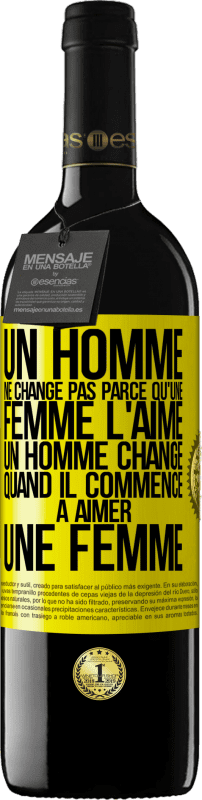 39,95 € Envoi gratuit | Vin rouge Édition RED MBE Réserve Un homme ne change pas parce qu'une femme l'aime. Un homme change quand il commence à aimer une femme Étiquette Jaune. Étiquette personnalisable Réserve 12 Mois Récolte 2016 Tempranillo