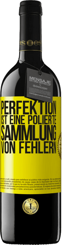 39,95 € Kostenloser Versand | Rotwein RED Ausgabe MBE Reserve Perfektion ist eine polierte Sammlung von Fehlern Gelbes Etikett. Anpassbares Etikett Reserve 12 Monate Ernte 2014 Tempranillo
