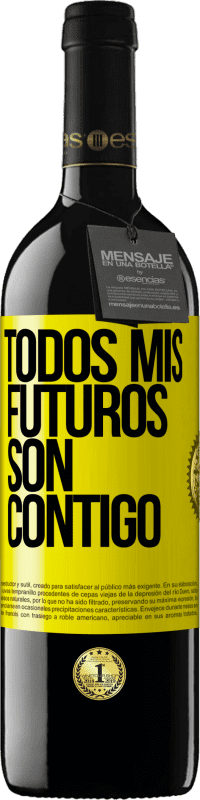 39,95 € Envío gratis | Vino Tinto Edición RED MBE Reserva Todos mis futuros son contigo Etiqueta Amarilla. Etiqueta personalizable Reserva 12 Meses Cosecha 2016 Tempranillo