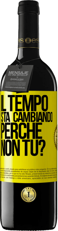 39,95 € Spedizione Gratuita | Vino rosso Edizione RED MBE Riserva Il tempo sta cambiando Perché non tu? Etichetta Gialla. Etichetta personalizzabile Riserva 12 Mesi Raccogliere 2015 Tempranillo